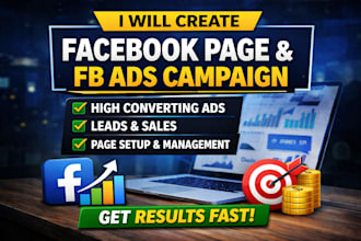 create facebook page and run high converting fb ads campaign