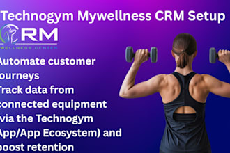 do technogym mywellness CRM setup personalized member journeys and automation