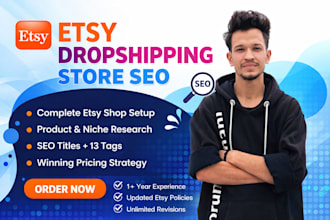 be your etsy dropshipping expert and shop manager and SEO specialist
