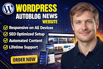 build wordpress fully automated autopilot autoblog news website RSS aggregator