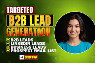 do b2b lead generation, linkedin lead generation prospect email list