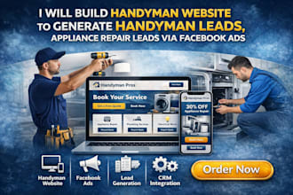 build handyman website to generate handyman leads appliance repair website fb ad