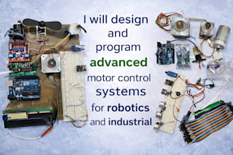 design and program advanced motor control systems for robotics and industrial