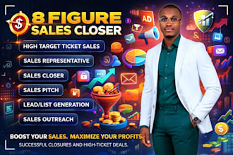 be high ticket sales closer b2b sales 8 figure sales representative online sales