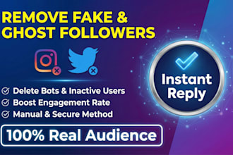 remove or delete, unfollow bot, fake, ghost followers on instagram, and twitter