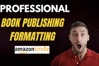 publish book on amazon kindle kdp, book formatting, amazon kdp book publishing