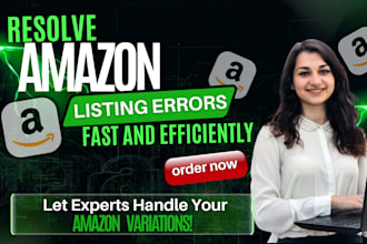 create and optimize amazon listings and fix variation issues