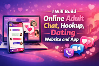 build online adult chat app, hookup, dating website and app
