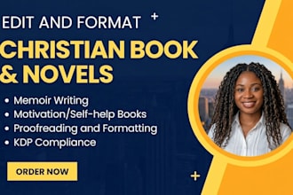 copy edit, proofread, format memiors, christian books, fiction and novel stories