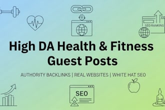 publish health and medical fitness guest posts on high da site backlinks