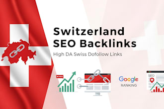 boost switzerland SEO ranking with high da swiss dofollow backlinks