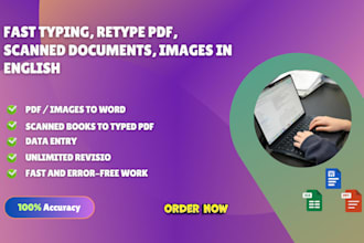 do fast typing job, pdf pages, scanned documents and books
