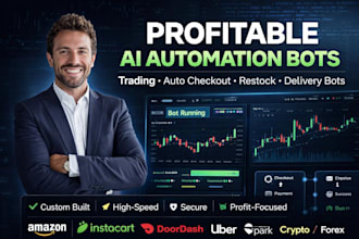 build ai trading, auto checkout delivery bot for instacart, uber, doordash, spar