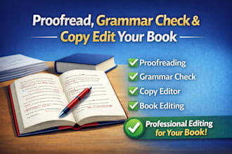 proofread, grammar check, and copy edit your book professionally