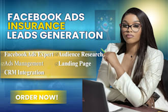 insurance leads and manage your insurance facebook ads for leads generation