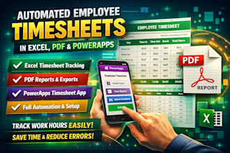 create automated employee timesheets in excel, PDF, and powerapps