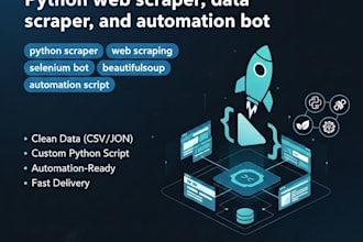 build a professional python web scraper, data scraper, and automation bot
