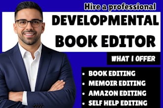 proofread, developmental edit, format memoir biography, self help book editor
