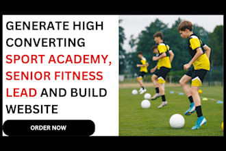 generate sport academy senior fitness corporate wellness lead and build website