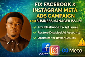 fix facebook, instagram meta ads campaign, business manager, ad account issues