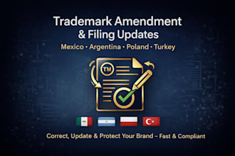 register trademark filing for mexico, argentina, poland, turkey for amendment