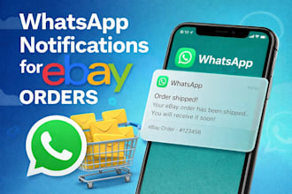 add whatsapp notifications for ebay orders