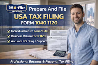 prepare and file USA tax filling form 1040 1120