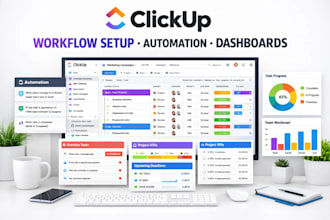 set up clickup from scratch with workflows automation and dashboards