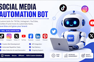 build custom social media bots for tiktok, instagram, youtube