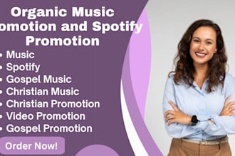 do gospel music promotion and spotify promotion for christian music artists