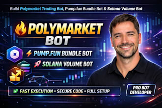 build auto polymarket trading bot, pump fun bundle bot, solana volume bot