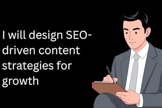 design SEO driven content strategies and calendars