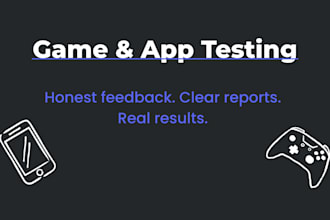 test your mobile or PC game and find bugs and issues