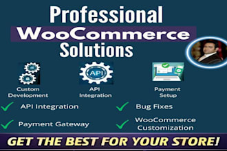 customize woocommerce and integrate API and payment gateway
