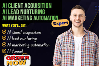 create ai client acquisition ai lead nurturing ai marketing automation ai funnel