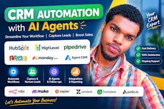 build CRM automation with hubspot gohighlevel zoho pipedrive ai agents agent CRM