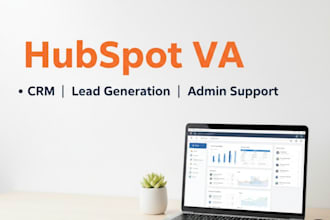 be your hubspot certified VA for CRM, lead generation and admin support