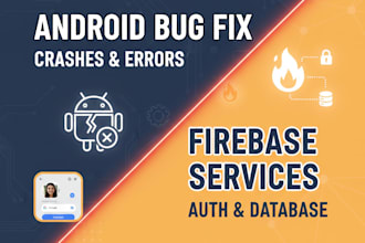 fix android app bugs and integrate firebase services