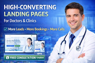 design a high converting medical landing page for doctors and clinics