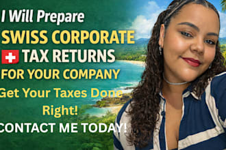 prepare swiss corporate tax returns for your company