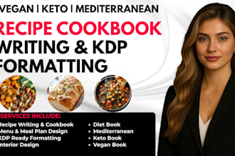 write and design keto, vegan, and mediterranean cookbooks for amazon KDP