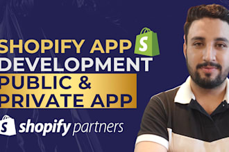 be your shopify app developer to develop public private shopify apps