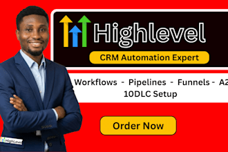 setup gohighlevel CRM automation, workflows and a2p