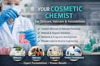 be your cosmetic chemist for skincare, haircare and cosmetic formulation