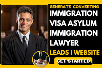 generate immigration visa asylum leads immigration lawyer website