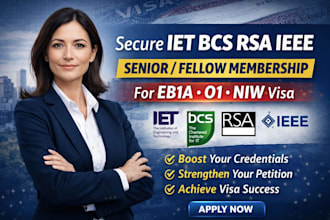 help you get iet bcs rsa ieee senior fellow membership for eb1a 01 niw visa