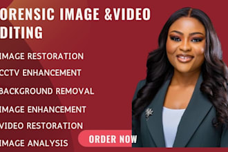 do professional forensic image and video editing , enhancement and restoration