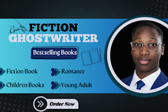 be your fiction ghostwriter, book writer, ghost book writer, ebook ghostwriter