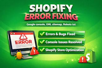 fix shopify bugs shopify errors liquid code issues custom code technical error