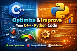 optimize and improve your cpp and python code